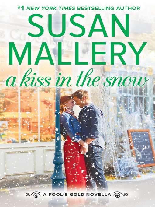 Title details for A Kiss In the Snow by SUSAN MALLERY - Available